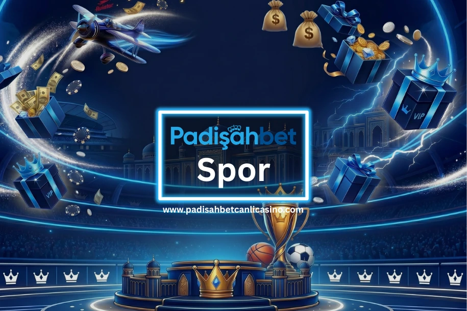padişahbet en yüksek oranlar burada